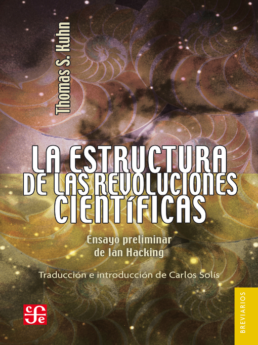 Title details for La estructura de las revoluciones científicas by Thomas S. Kuhn - Available